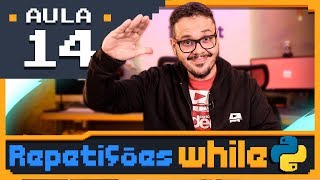 Curso Python #014 - Estrutura de repetição while