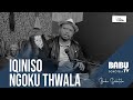 Babu Dokotela Tv  |  Iqiniso Ngoku Thwala