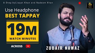 Zubair Nawaz | Gham Tappay | Use Headphone :) | Official video 2022 |