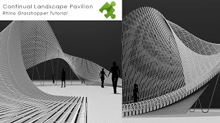 Continual Landscape Pavilion Rhino Grasshopper Tutorial