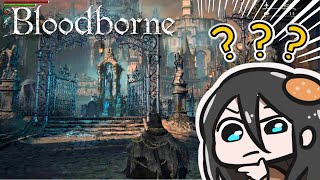 血源詛咒| 選擇困難症在大教堂區選擇困難 | bloodborne