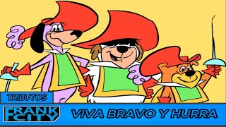 Tributo a Viva Bravo y Hurra