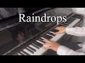 Raindrops (Piano)