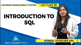 Database Management System | Lecture 21 | Introduction to SQL