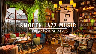 Smooth Piano Jazz Music at Cozy Coffee Shop Ambience for Work, Focus ☕ Sweet Jazz Instrumental Music