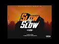 Slow by slow by Ivan pro(Official Audio)