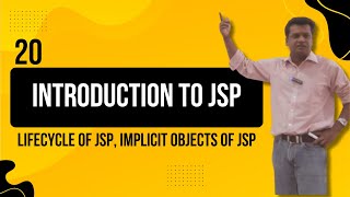 20 - Introduction to JSP, Lifecycle of JSP, Implicit objects of JSP