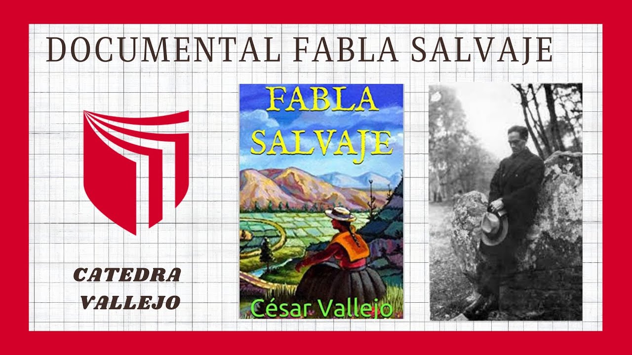 DOCUMENTAL FABLA SALVAJE - GRUPO 04 - CATEDRA VALLEJO - YouTube