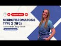 Case study 98 - Neurofibromatosis type 2 (NF2) explained by Dr. Grunch, Neurosurgeon