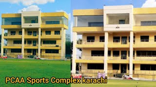 CAA Sports Complex karachi | caa cricket ground karachi | PCAA sports complex karachi