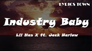Lil Nas X   Industry Baby Lyrics ft  Jack Harlow(Lyrics)