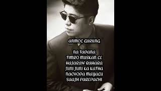 Anmol Gurung Songs Collection.