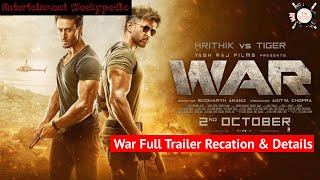 War Full Trailer Reaction  | Hrithik Roshan | Tiger Shroff | Vaani Kapoor | Entertainment Weekypedia