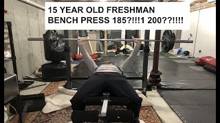 15 YEAR OLD FRESHMAN attempts 185 pound BENCH PRESS!! MABYE 200??!!!