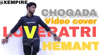 Chogada video cover song | loveratri | warina hussain | darshan raval | lijo DJ-chetas