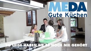 MEDA Gute Küchen / So leise haben Sie es noch nie gehört / falmec