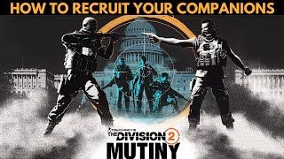 The Division 2 - HOW TO RECRUIT YOUR COMPANIONS
