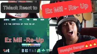 TMack React to Ez Mil - Re-Up (Lyrics Video)