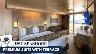 MSC Seashore | Aurea Premium Suite with Terrace Full Walkthrough Tour | 2024 | 4K