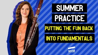 Summer Practice - Putting The Fun Back Into Fundamentals