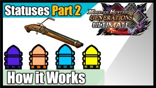 How Status Work Monster Hunter Generations Ultimate Switch God's isle Tips and Tricks - Part 2