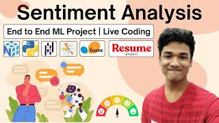Sentiment Analysis Using Machine Learning | End-to-End Python Project