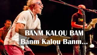 BANM KALOU BANM (DANYEL WARO) TRADUCTION EN FRANCAIS