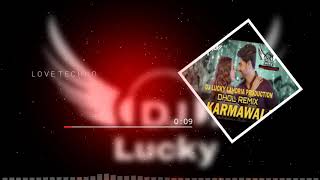 Karmawala Gurnam Bhuller Dhol Remix Ft DJ LUCKY LAHORIA PRODUCTION