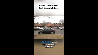 Harris Teeter closes grocery stores in Charlotte area due to winter storm