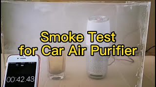 Smoke test for Car Air purifier portable home office hepa filter