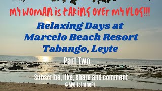 Relaxing Days in Tabango, Leyte | Marcelo Beach Resort - Part 2 @MylifeinthePI @YouTube