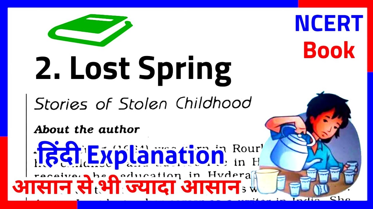 Lost Spring Class 12 | Class 12 English Chapter 2 | NCERT - YouTube