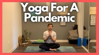 Yoga For A Pandemic | Peace And Love To All