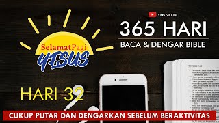 SELAMAT PAGI YESUS: DAY 32 (Keluaran 18-19, Markus 9)