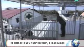 NewsLife: De Lima relieves 2 New Bilibid Prison doctors, 1 head guard  || June 16, 2014