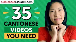 35 Beginner Cantonese Videos You Must Watch | Learn Cantonese