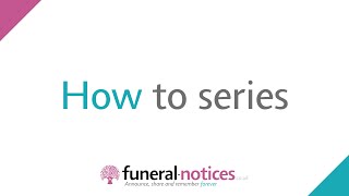 How to add a tribute on funeral-notices.co.uk