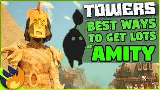 BEST Ways To Get LOADS Of Amity - 3 Tips & Tricks | Towers Of Aghasba |