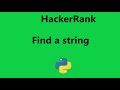 #14 find a string hackerrank solution in python | Hackerrank Python