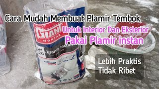 Cara Mudah Membuat Plamir Tembok !! Pakai Plamir Instan GIANT mortar untuk interior Dan Eksterior