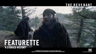 The Revenant ['A Storied History' Featurette in HD (1080p)]
