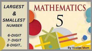 Smallest and Largest Number l Using the given digits l 6-digit, 7-digit, 8-digit Numbers l Class 5