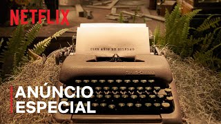 Cem anos de solidão | Anúncio especial | Netflix