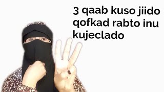 3 qaab kuso jiido qofka rabto inu kujeclado taladi cumar bin qadaab