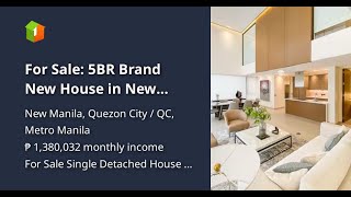 For Sale: 5BR Brand New House in New Manila, Quezon City, Metro Manila