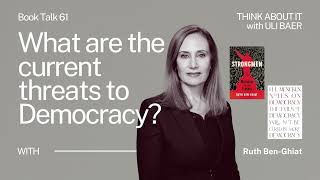 Book Talk 61: Ruth Ben-Ghiat on the State of Democracy in America | Think About It Podcast