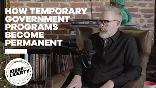 How Temporary Government Programs Become Permanent