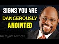 Dangerously Anointed by God? Key Signs Explained by Myles Munroe