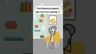 Veronica doesn’t take shit from nobody #animation #funnyvideo #gplus #comedy