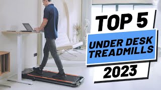 Top 5 BEST Under Desk Treadmills of [2023]